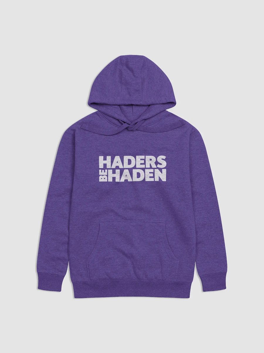 Haders Be Haden Premium Colored Hoodie product image (1)