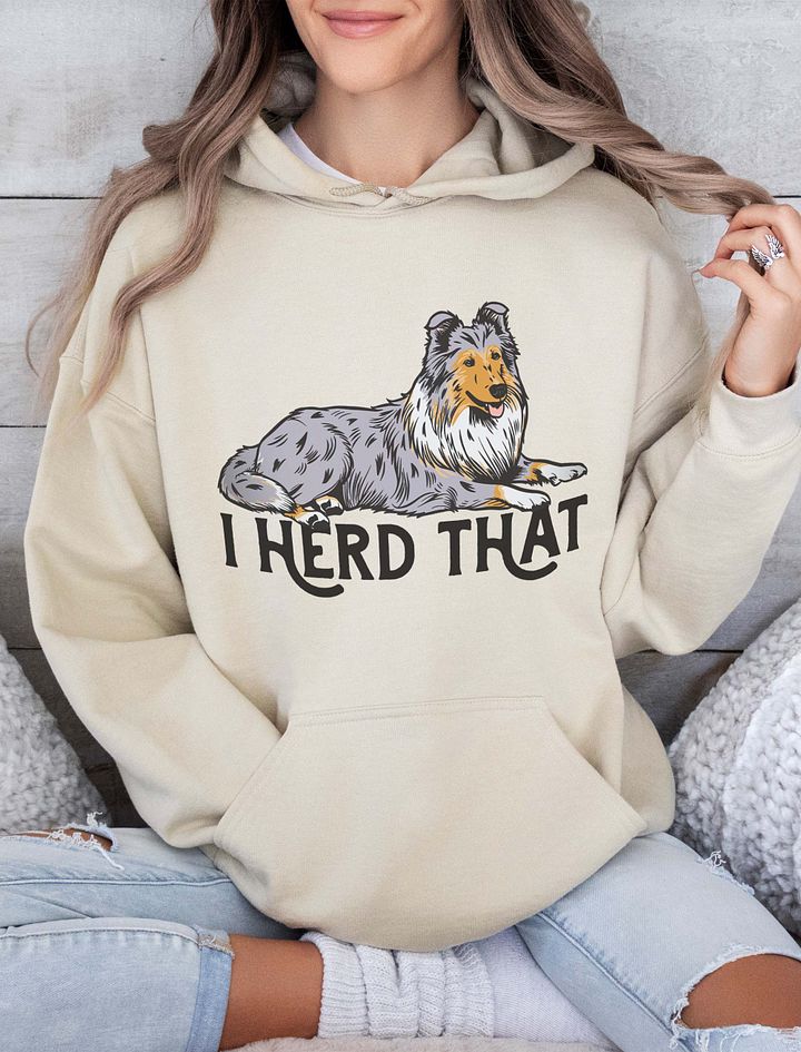 I Herd That Hooded Sweatshirt of a Rough Collie (Blue Merle) | Funny Hoodie for Herding Dog Paw-rents product image (15)