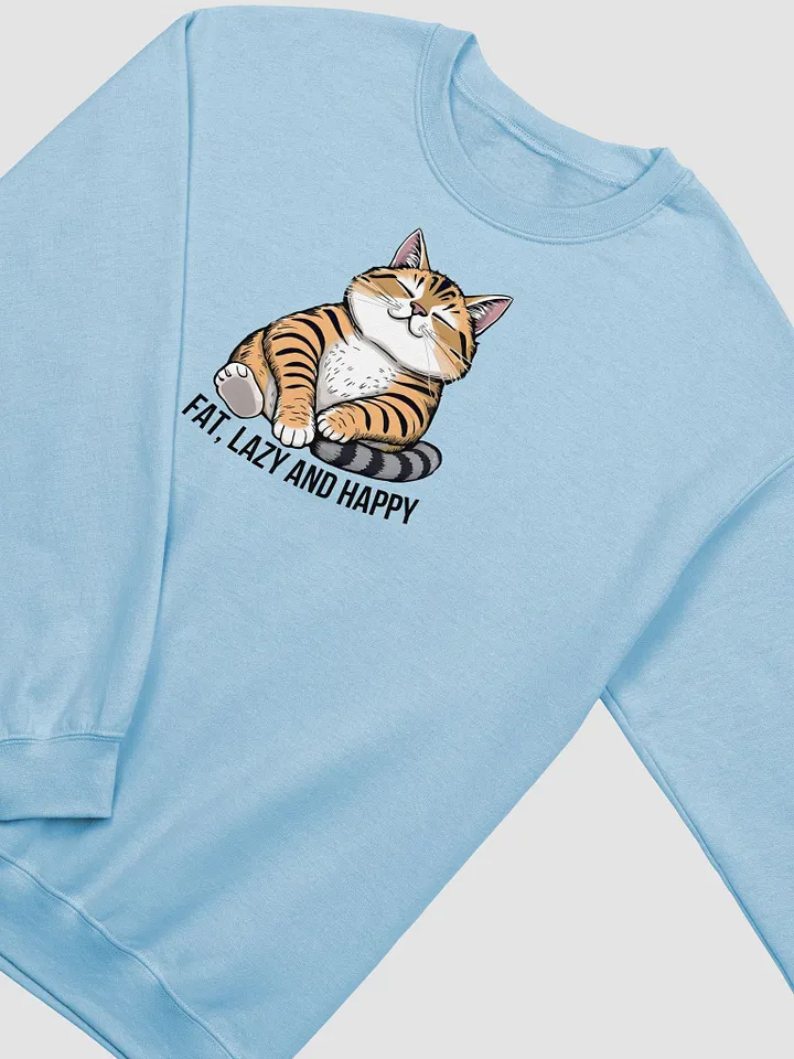fat, lazy and happy crewneck product image (2)