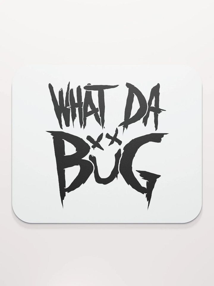 WhatDaBuG Mouse Pad product image (2)