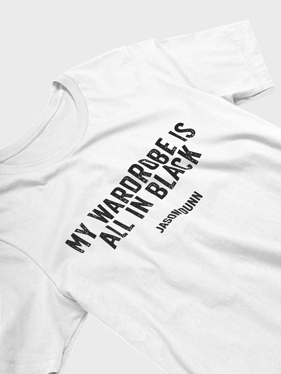 My Wardrobe Is All In Black T-shirt product image (3)