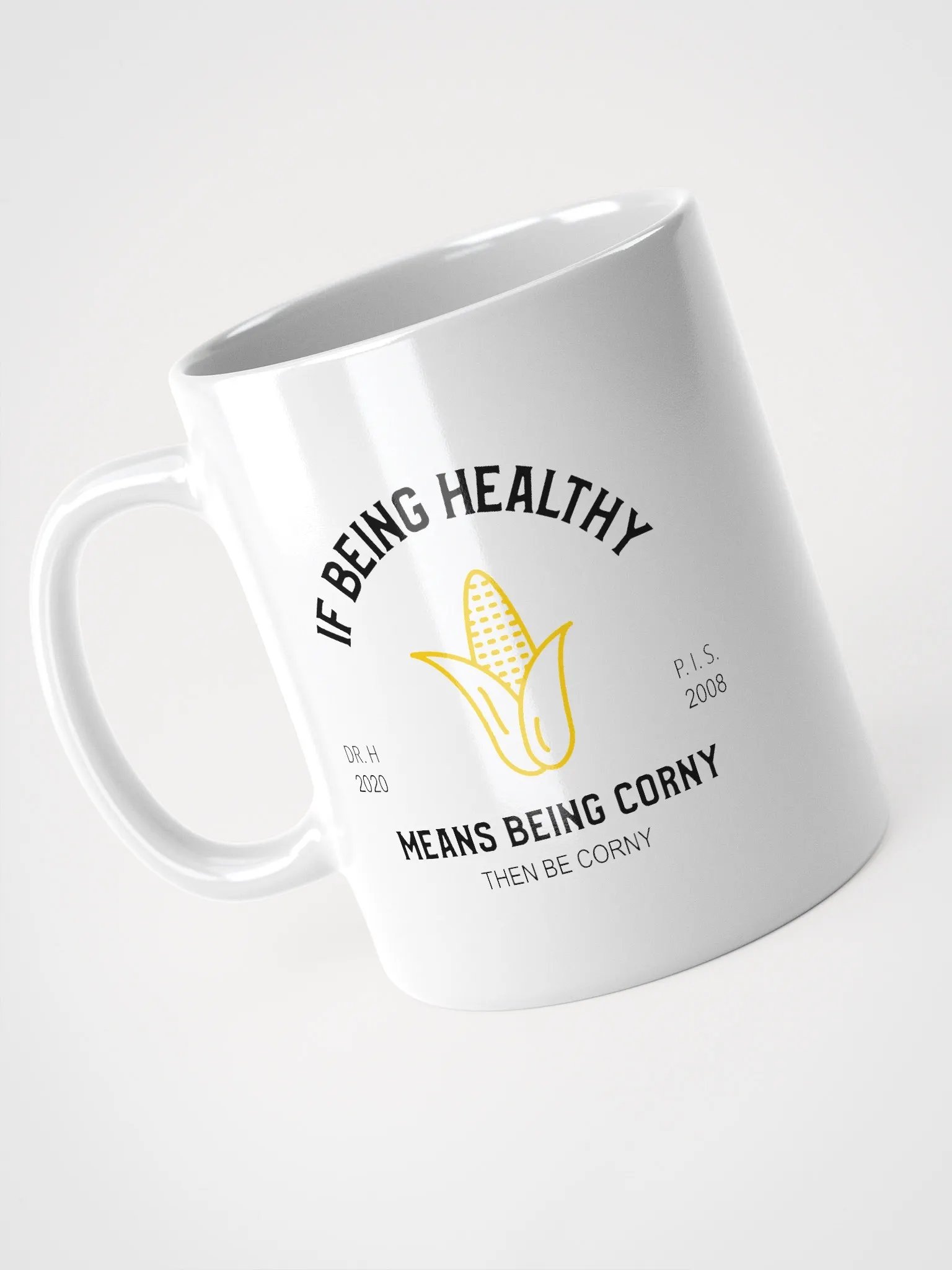 Corny Is Healthy - White Mug product image (6)
