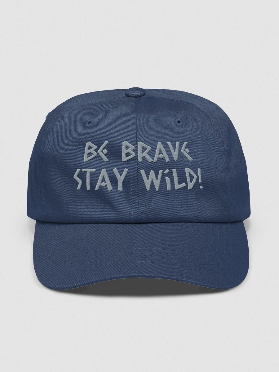 Be Brave Stay Wild Dad Hat product image (7)