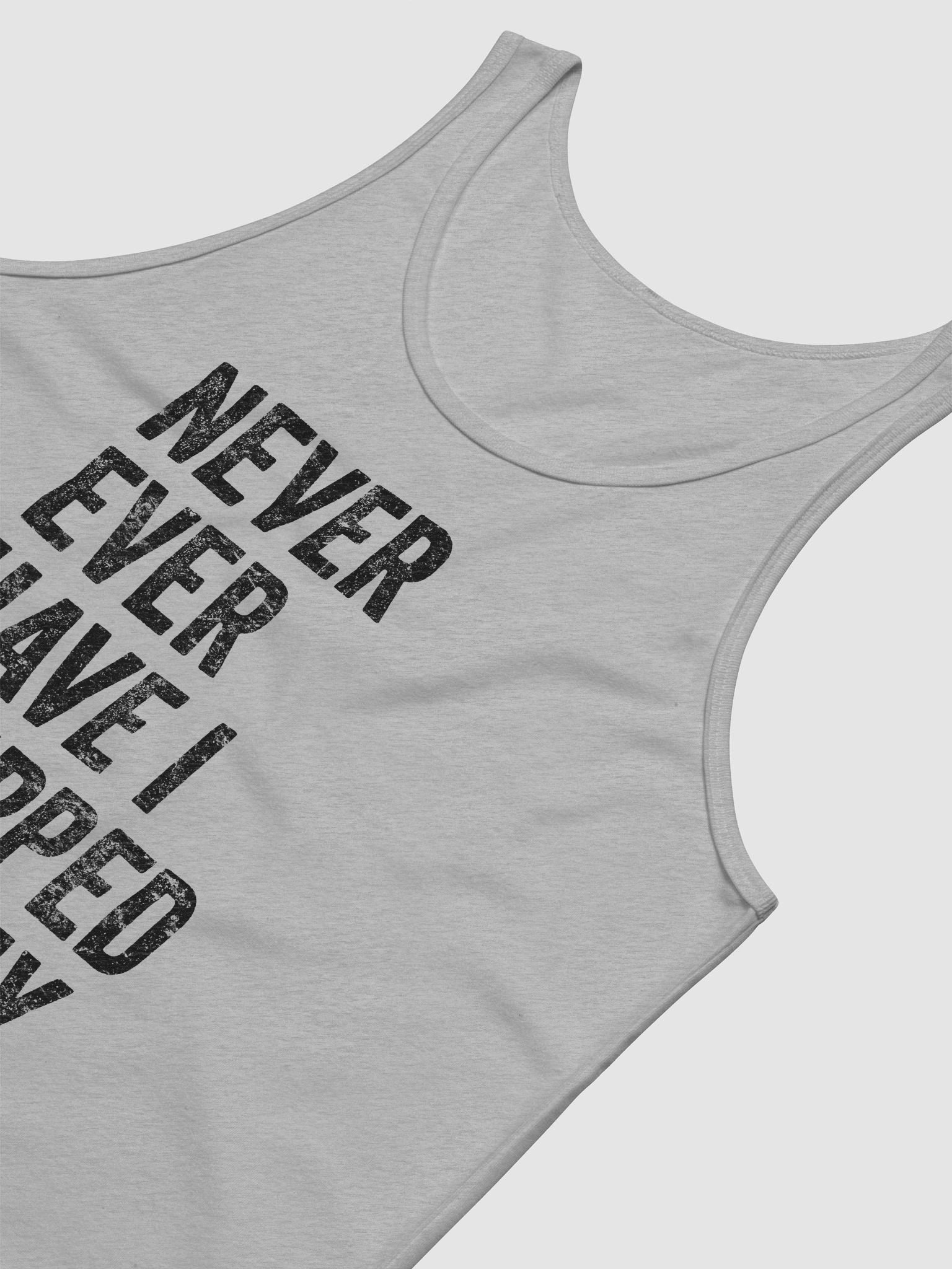 Never Ever Have I Skipped Leg Day Tank product image (3)