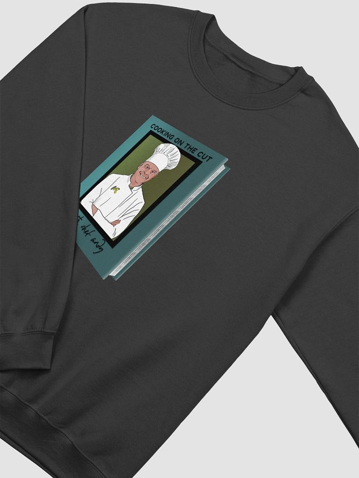 Cooking on The Cut Sweatshirt product image (5)
