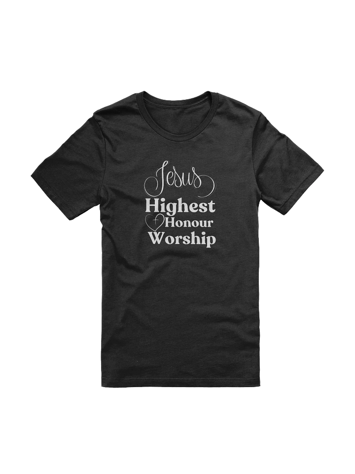 Highest Honour Worship T-Shirt product image (1)