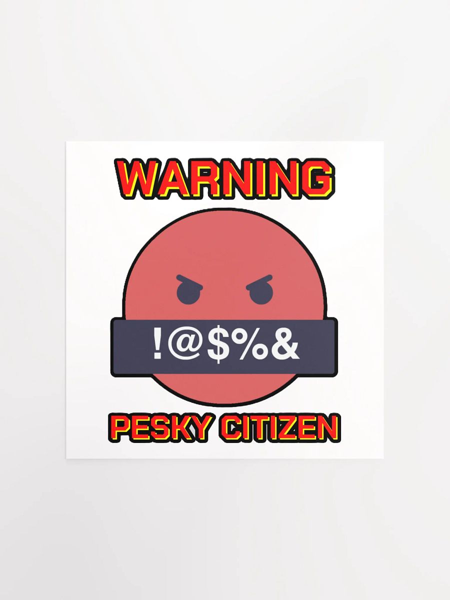 WARNING : PESKY CITIZEN product image (1)