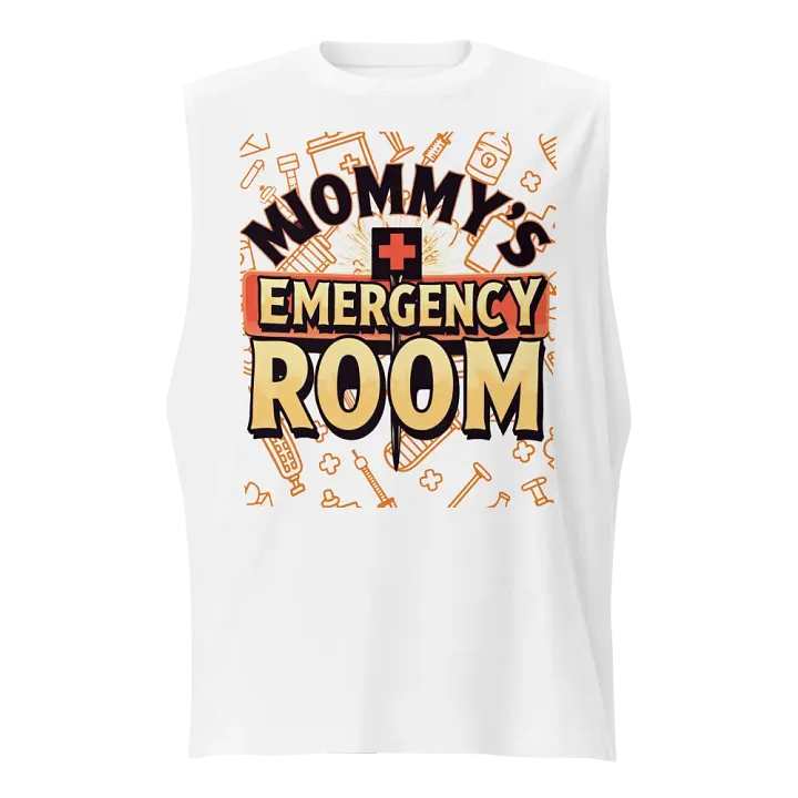 Mommy's Emergency Room Muscle Tank product image (1)