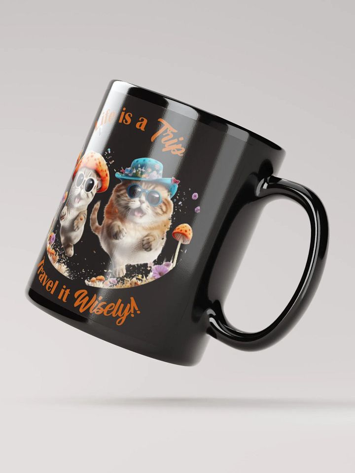 Life is a Trip Two!! 11 oz and 15 oz Coffee Mug product image (2)