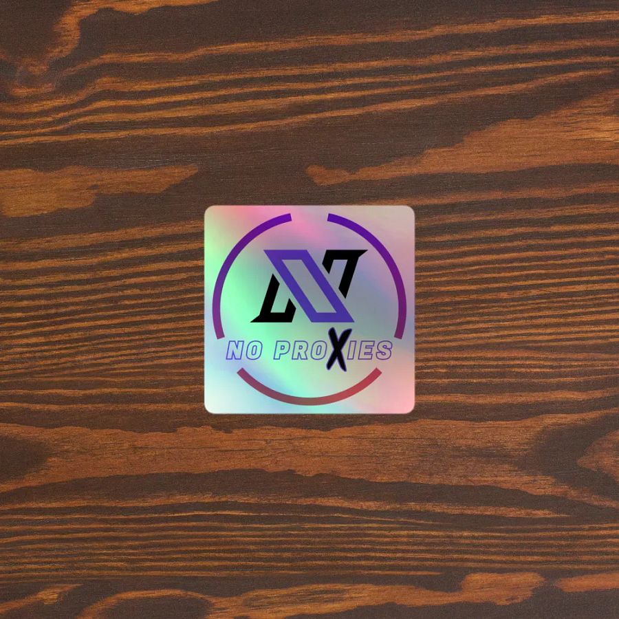 No Proxies Holographic Sticker product image (3)