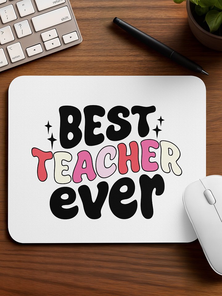 Best teacher ever Mouse Pad product image (2)