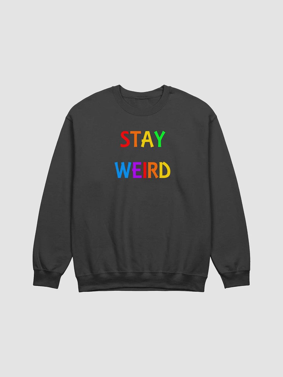 Stay Weird Rainbow - Crewneck Sweatshirt product image (3)