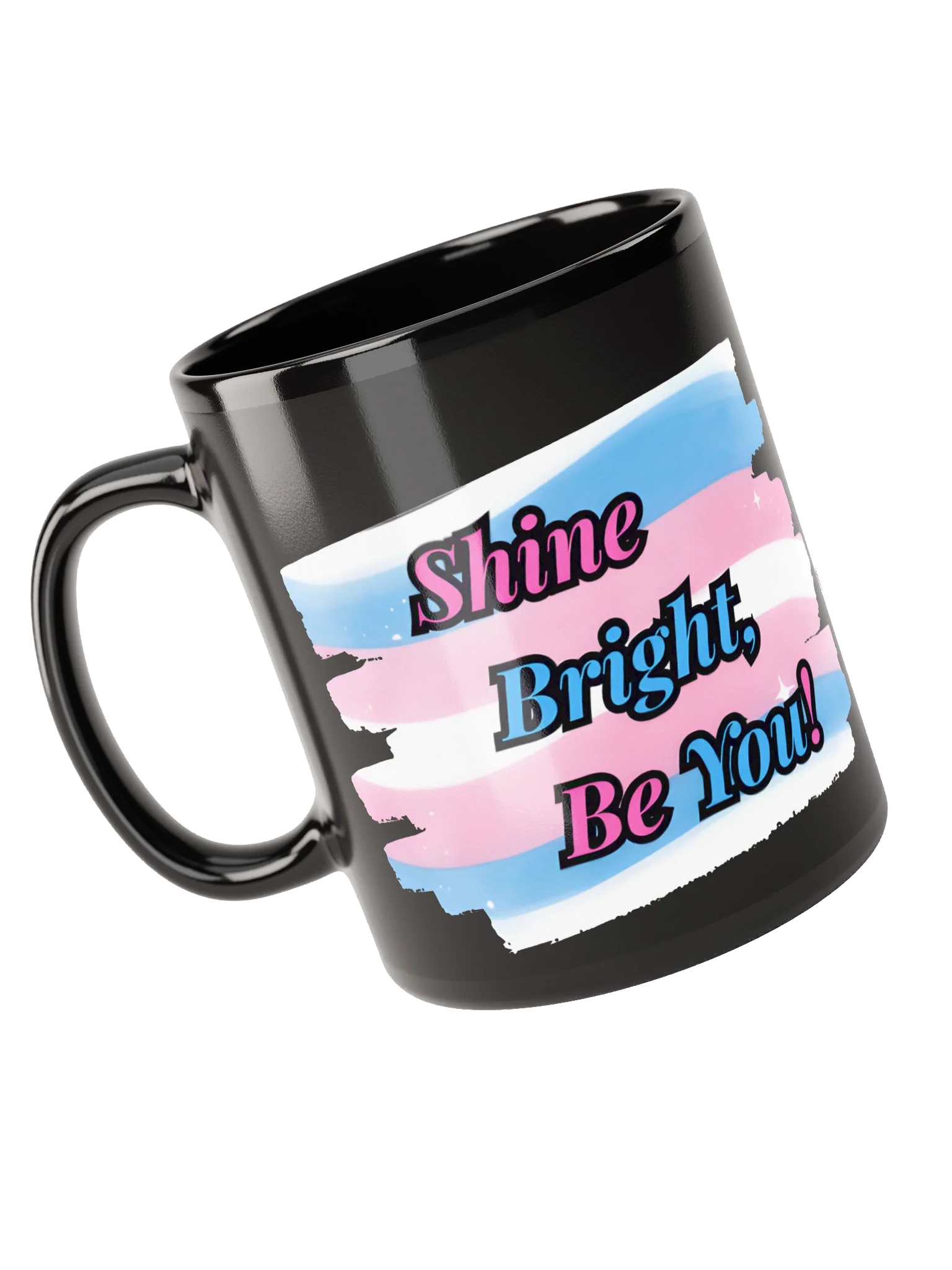 Shine Bright Be You! Collection Mug (back) product image (3)
