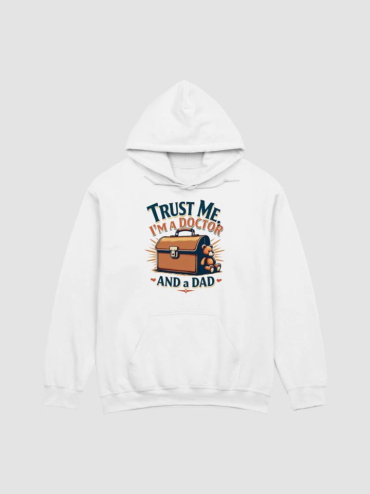 Trust me, I'm a Doctor, Dad Trust Hoodie product image (9)