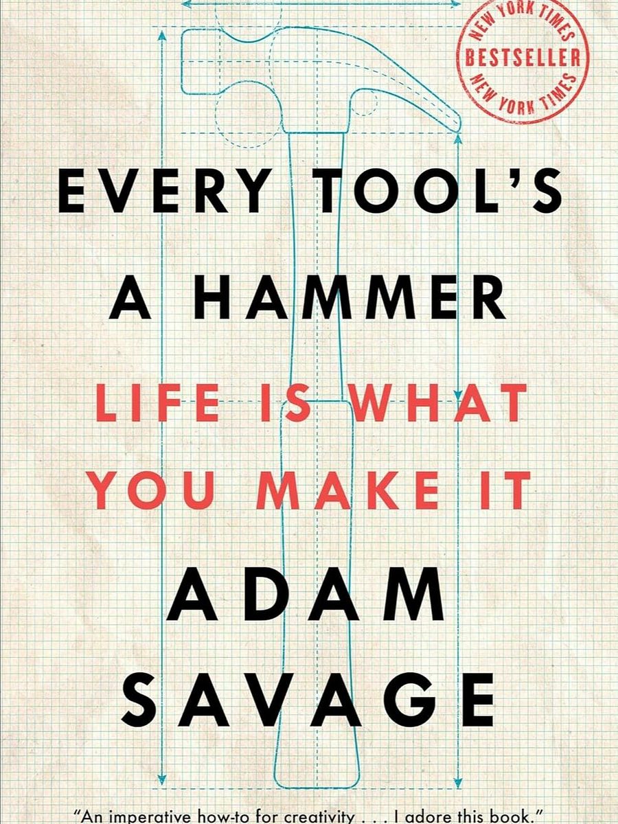 Adam's Book Signed and Personalized (Every Tool's a Hammer: Life Is What You Make It) product image (1)