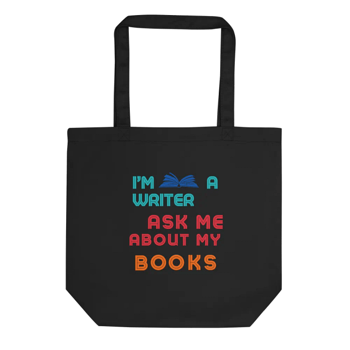 I'm a Writer, Ask Me About My Books Tote Bag product image (2)