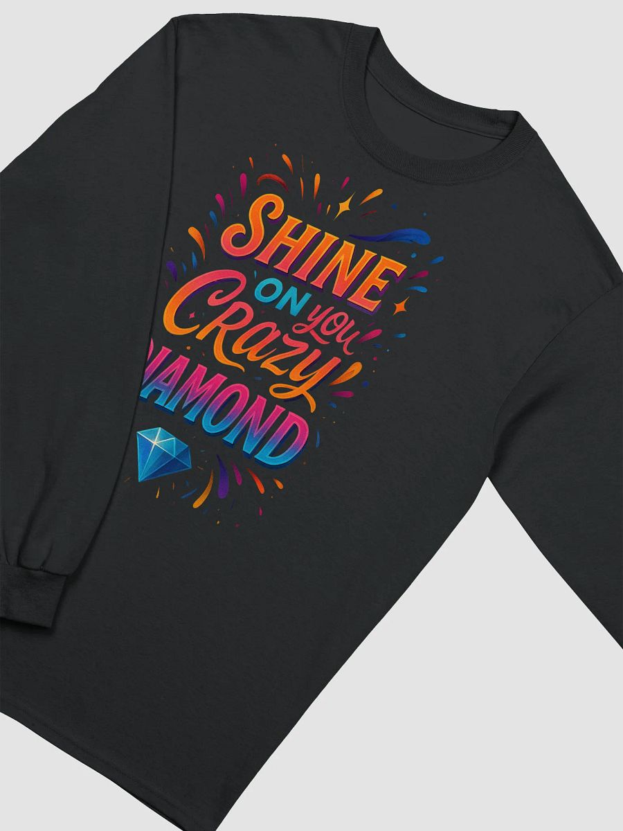 Long Sleeve – Shine On You Crazy Diamond Shirt product image (26)