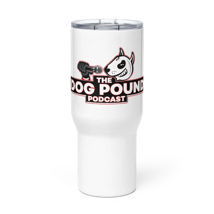 Dog Pound Podcast Travel Mug product image (2)
