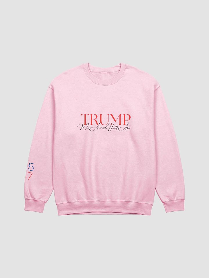 'TRUMP: Make America Healthy Again' Crewneck product image (5)