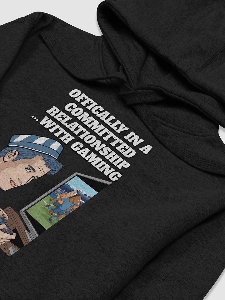 Offically In A Committed Relationship...With Gaming Funny Hoodie product image (1)