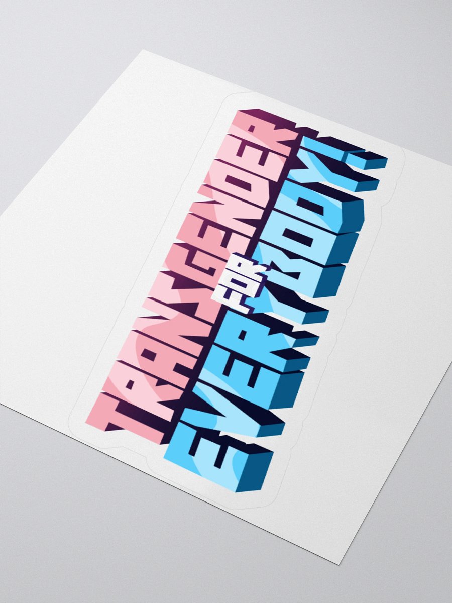 Transgender For Everybody! sticker product image (9)