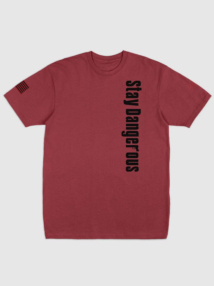 Stay Dangerous BigDre357 T-Shirt product image (1)