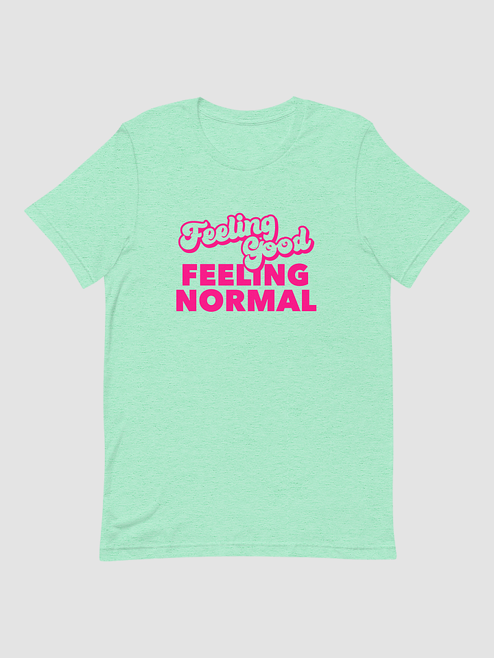 Feeling T-Shirt, Feeling Normal product image (1)