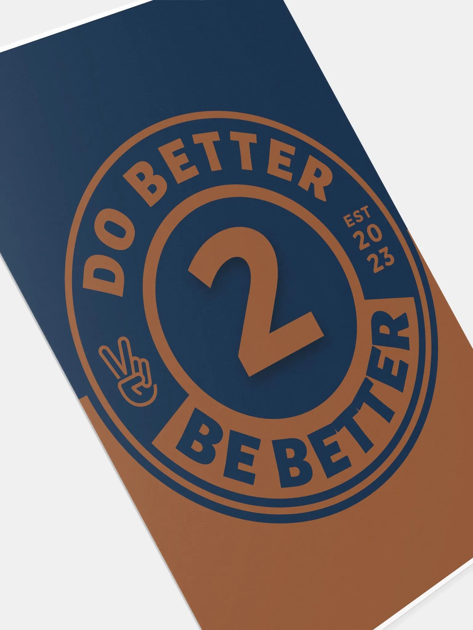 Do Better 2 Be Better Poster product image (4)