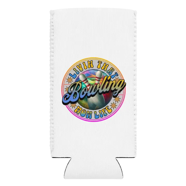 Livin That Bowling Mom Life Can Cooler product image (2)