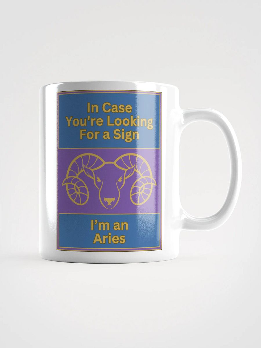 In Case You’re Looking For A Sign Aries Zodiac Sign Mug, Zodiac Sign Vibes Mug, Aries Mug, Astrological Mug product image (1)