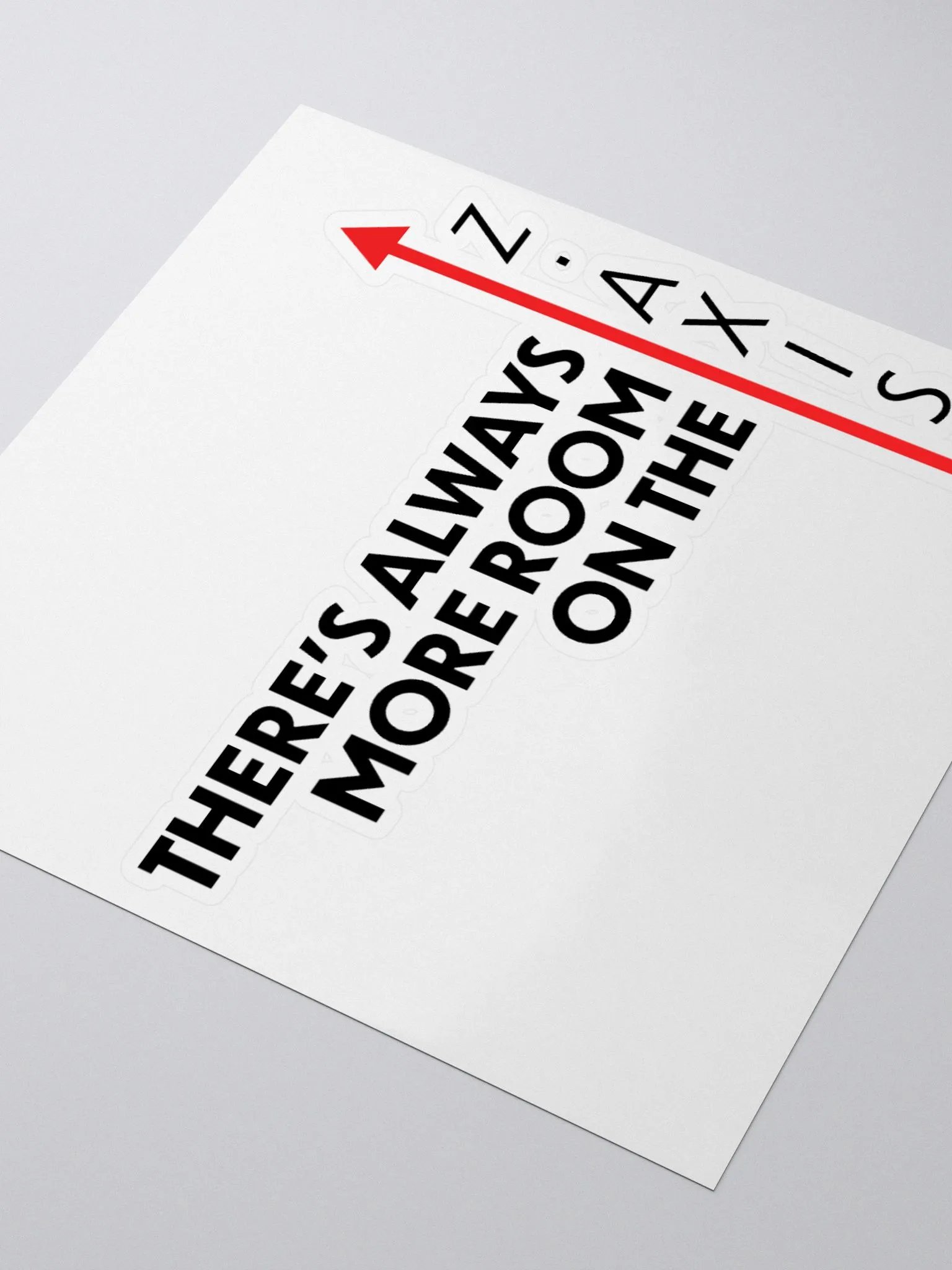 More Room On The Z-Axis (Die-Cut Sticker) product image (3)