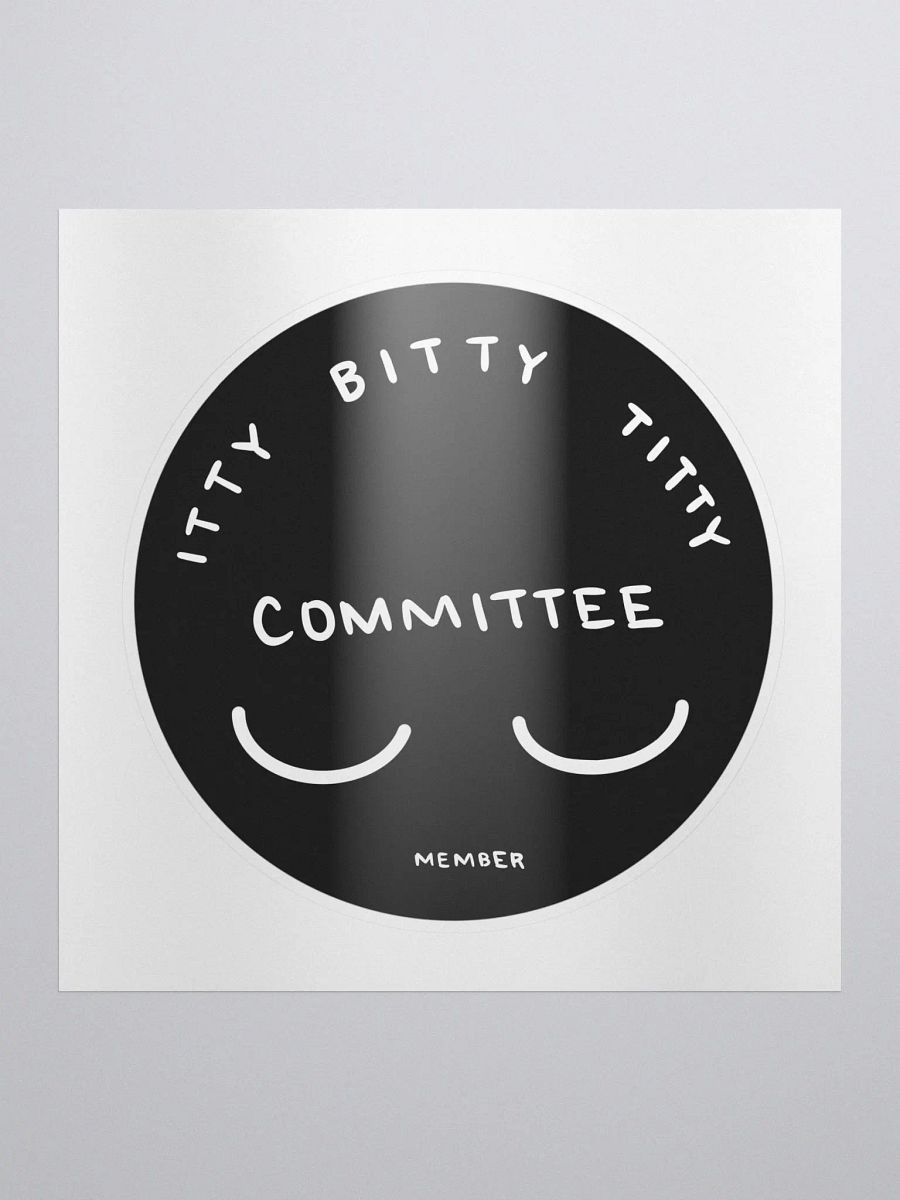 Itty Bitty Titty Committee Member Sticker product image (1)