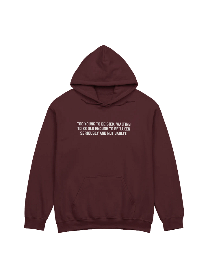 To Young To Be Sick Hoodie - Dark Color product image (1)