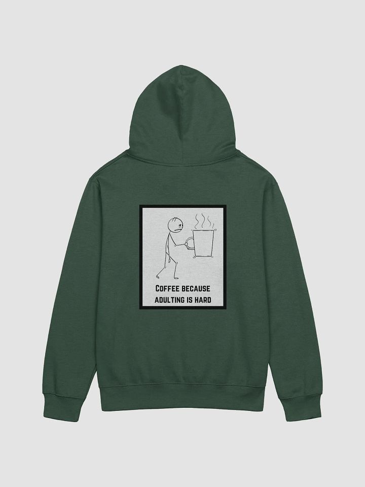 COFFEE BECAUSE ADULTING IS HARD -HOODIE (UNISEX) product image (16)
