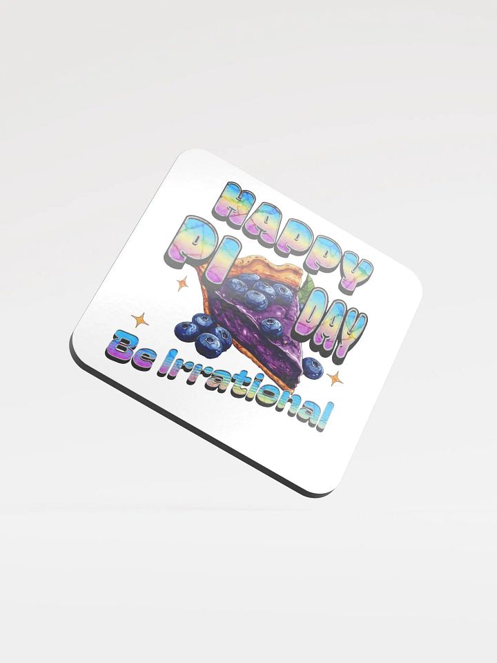 Happy Pi Day Be Irrational Coaster product image (2)