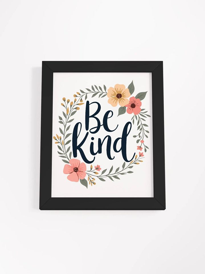 Inspirational ‘Be Kind’ Floral Wreath Framed Poster - Perfect for Home Decor product image (14)