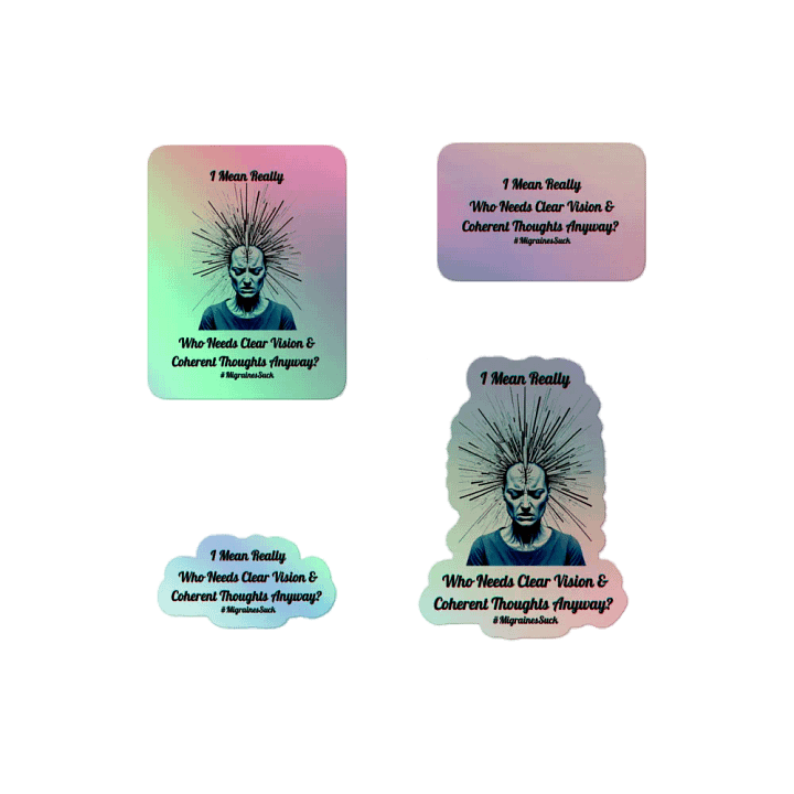 Migraines, Who Needs Clear Vision, Holo Sticker Pk product image (2)