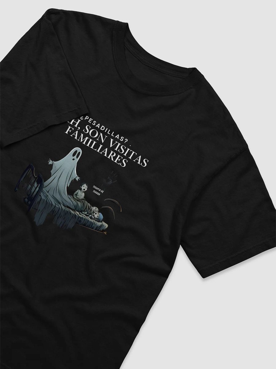 Playera "¿Pesadillas? Nah, son visitas familiares" – TDT product image (3)