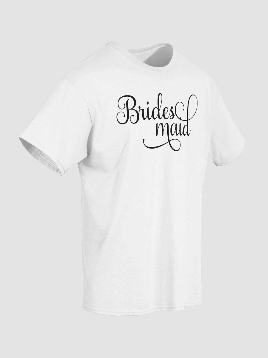 Brides Maid T-Shirt product image (52)