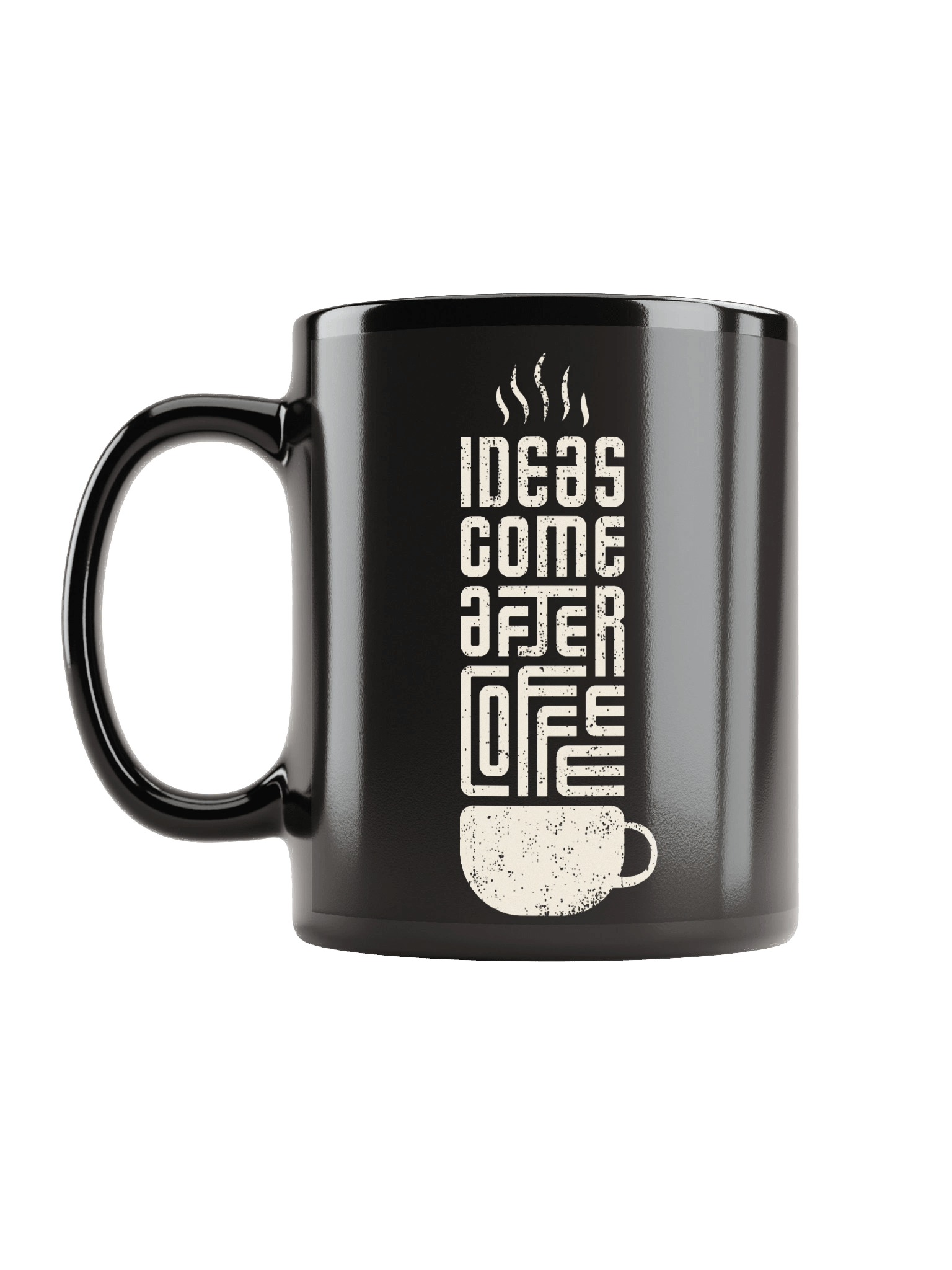 Ideas Come After Coffee Black Coffee Mug product image (2)