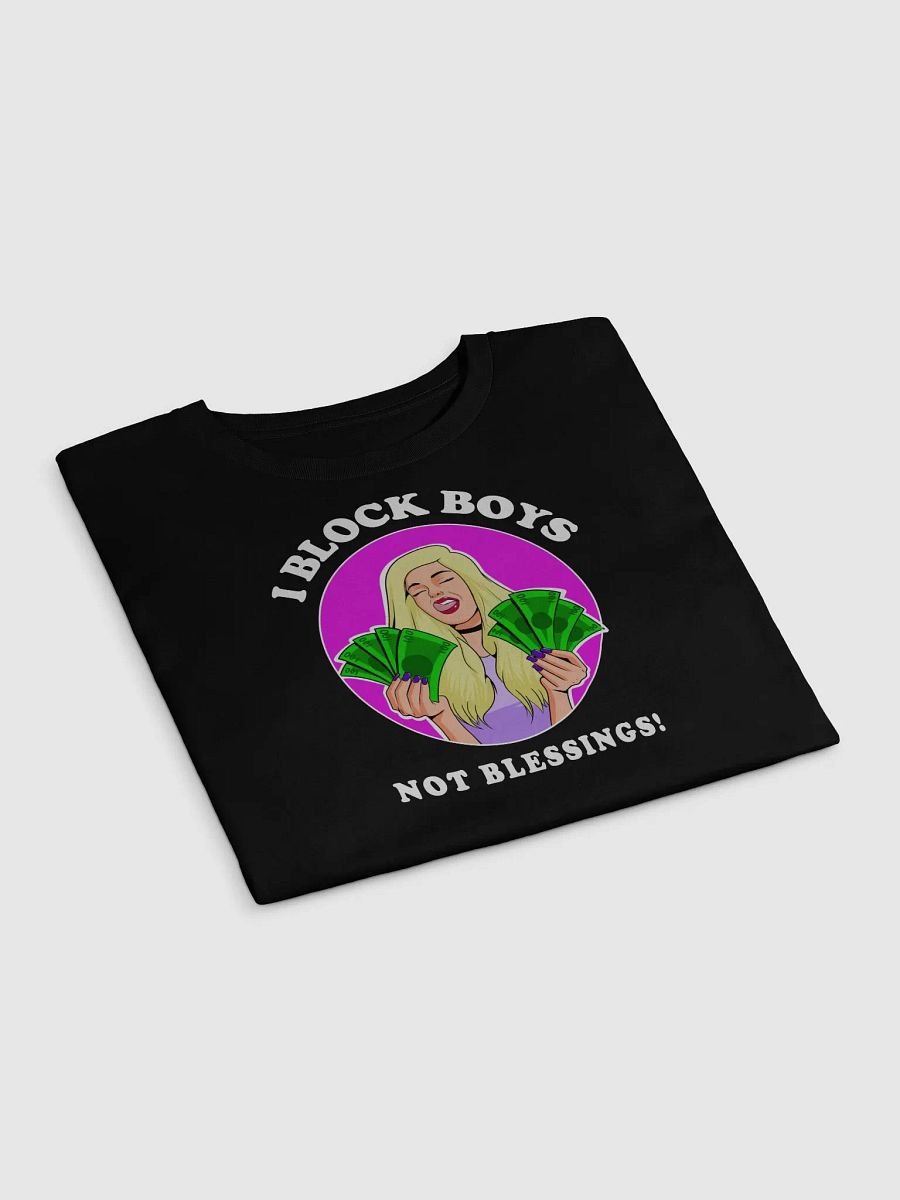 I Block Boys, Not Blessings! - premium CROP t-shirt product image (7)