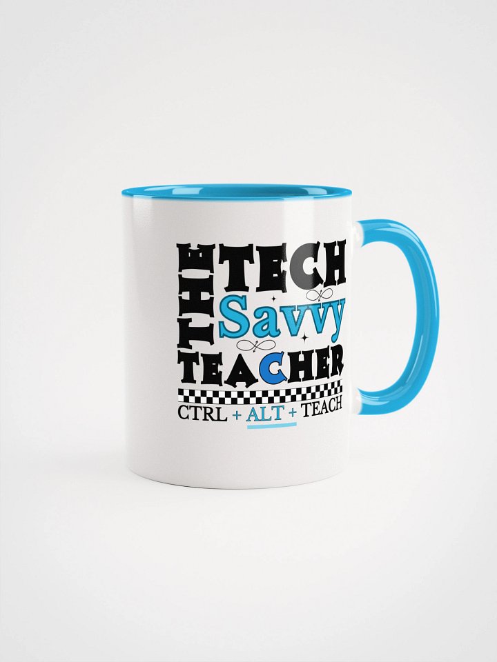 The Tech Savvy Techer, Ctrl + Alt + Teach Ceramic Mug product image (1)