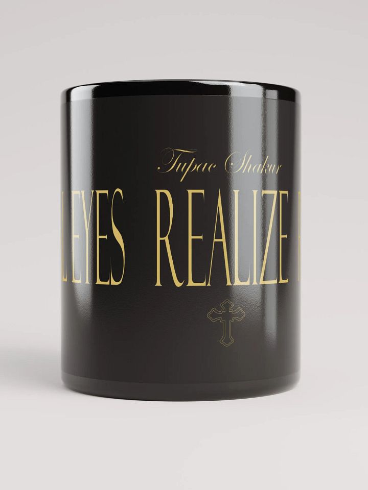 Real Eyes Realize Real Lies - Tupac Shakur - Black Glossy Mug product image (1)