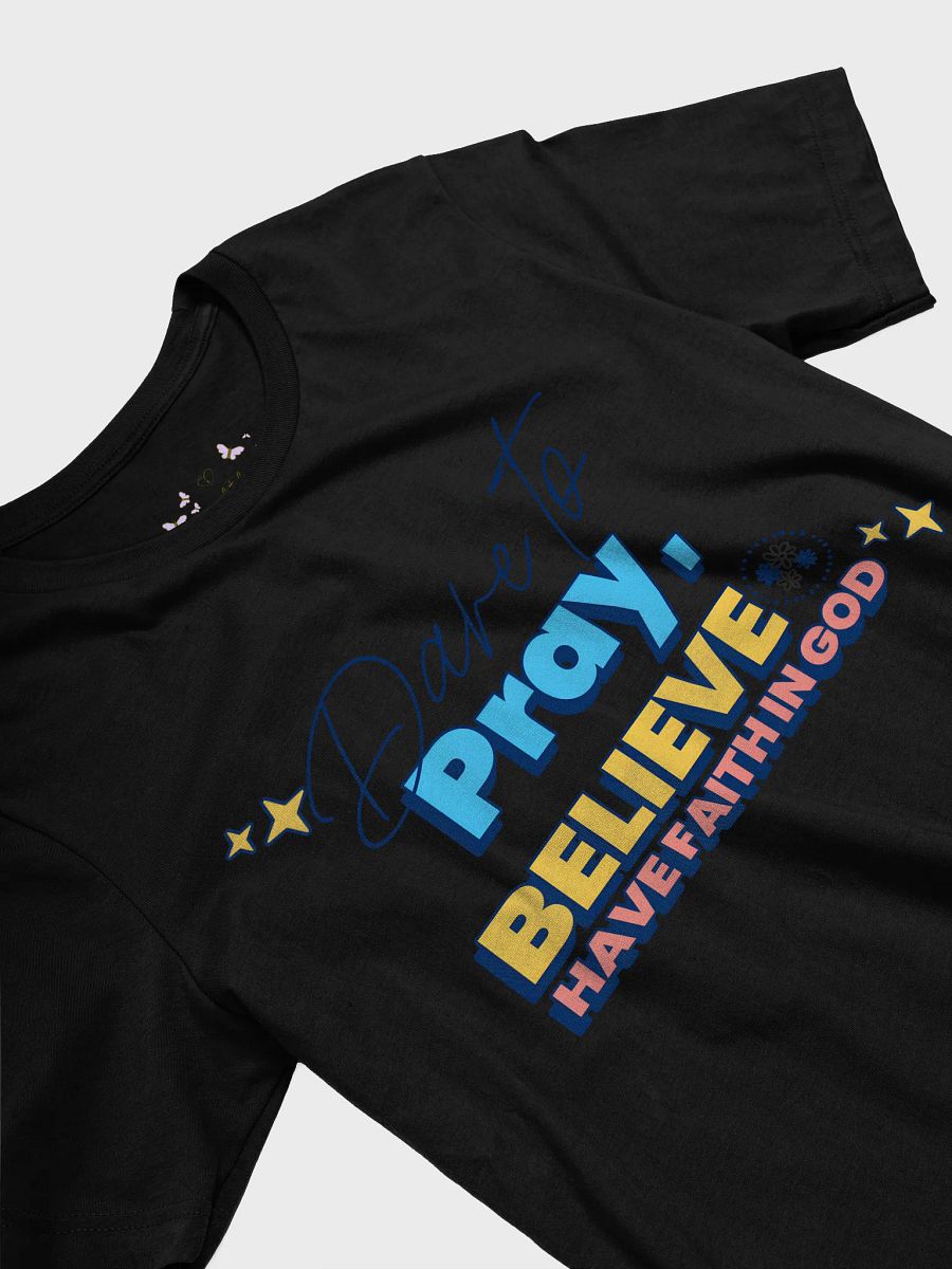 Believe and Have Faith T-Shirt product image (29)