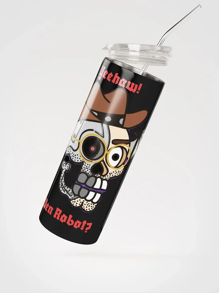 Yeehaw! Wen Robot? Stainless Steel Tumbler product image (2)