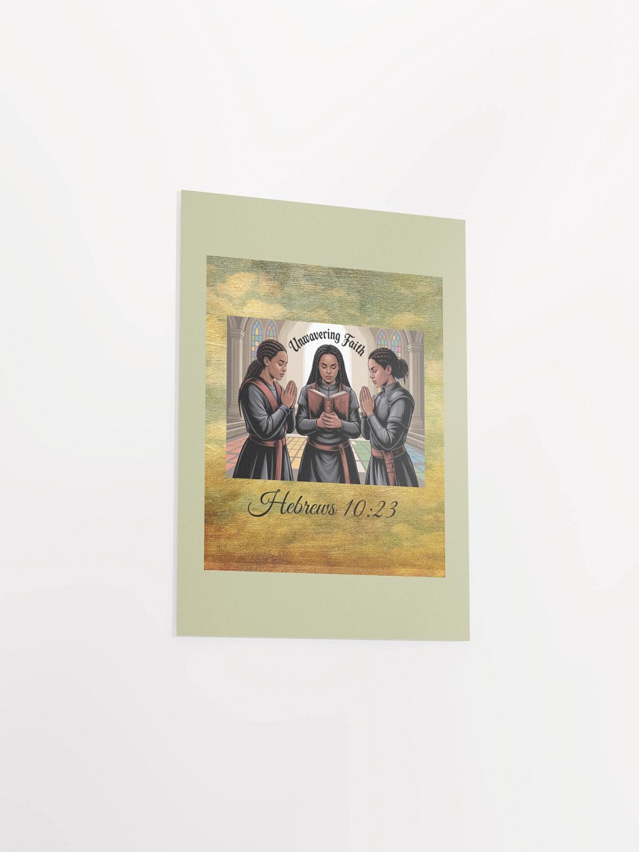 Unwavering Faith Christian Paper Matte Poster - Hebrew 10:23. product image (11)