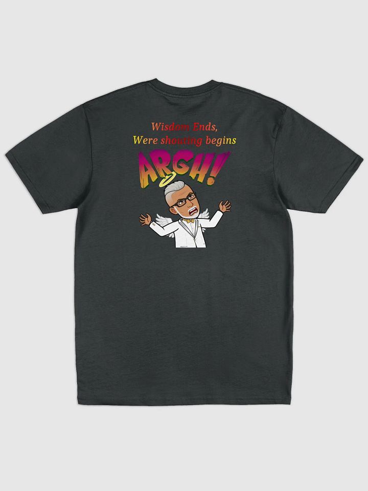 Wisdom Ends Tee (Back Print) product image (1)