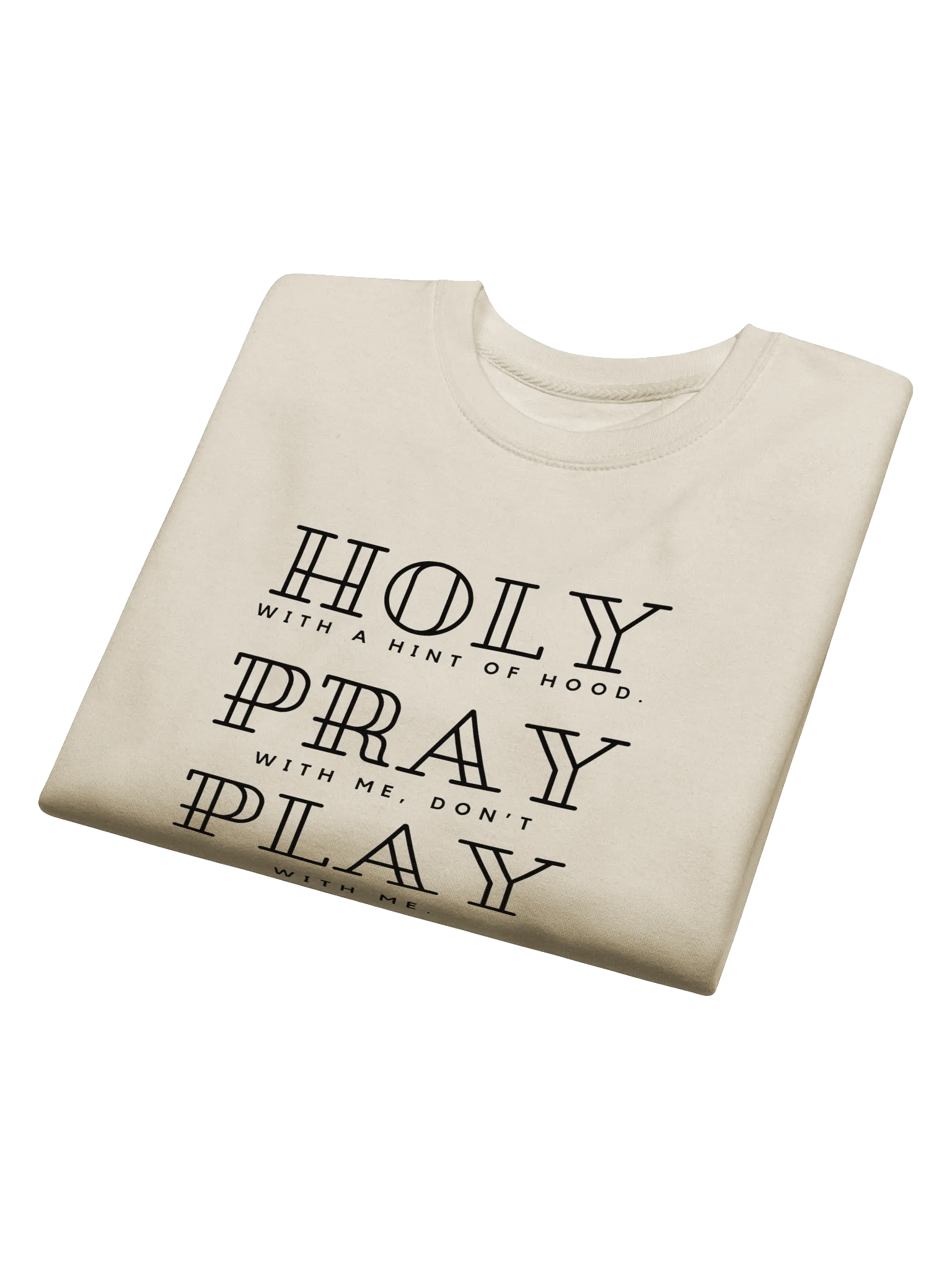 Holy With a Hint of Hood Sweatshirt (Light Colors) product image (14)