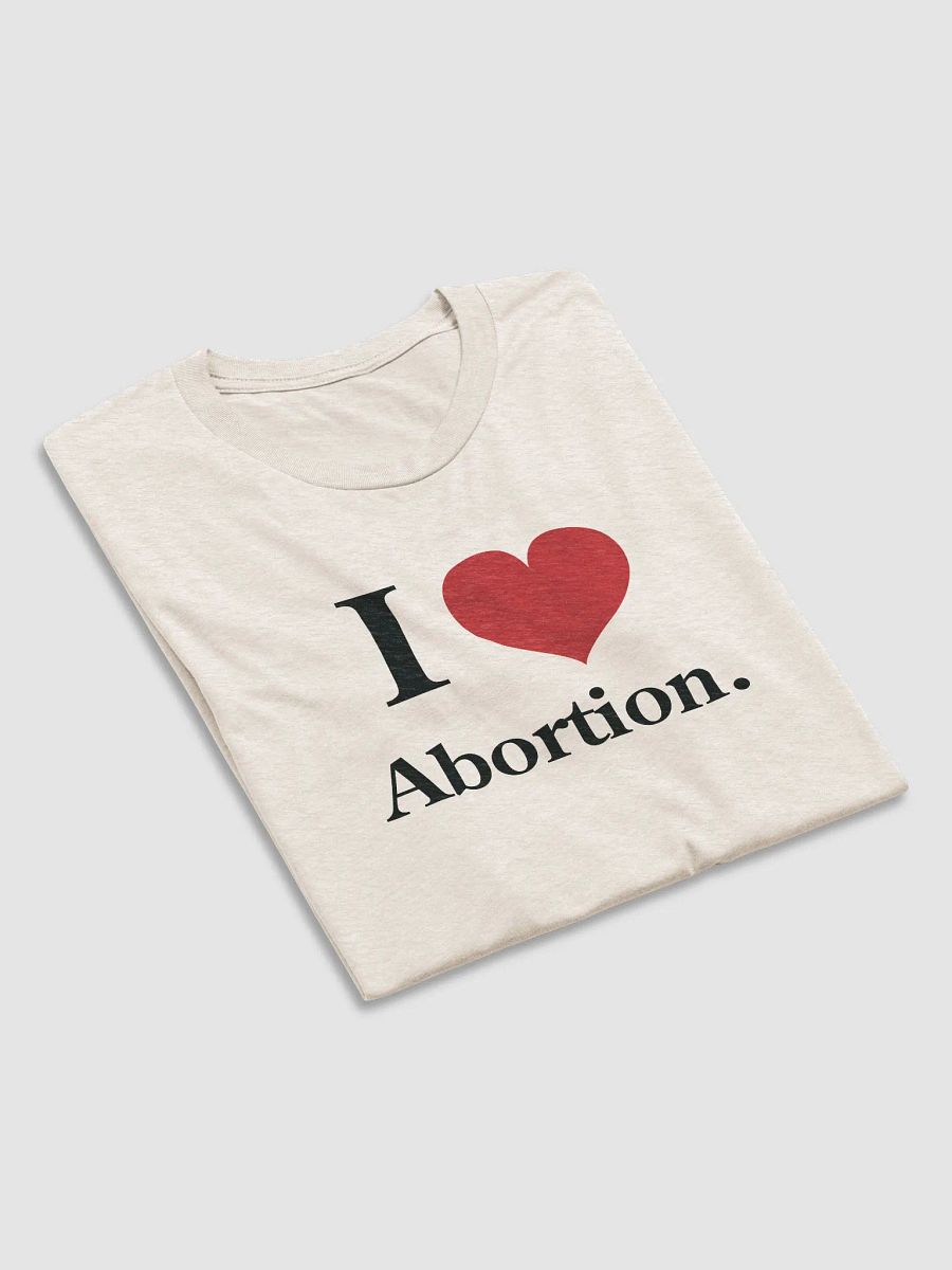 I <3 Abortion. (male style) product image (6)