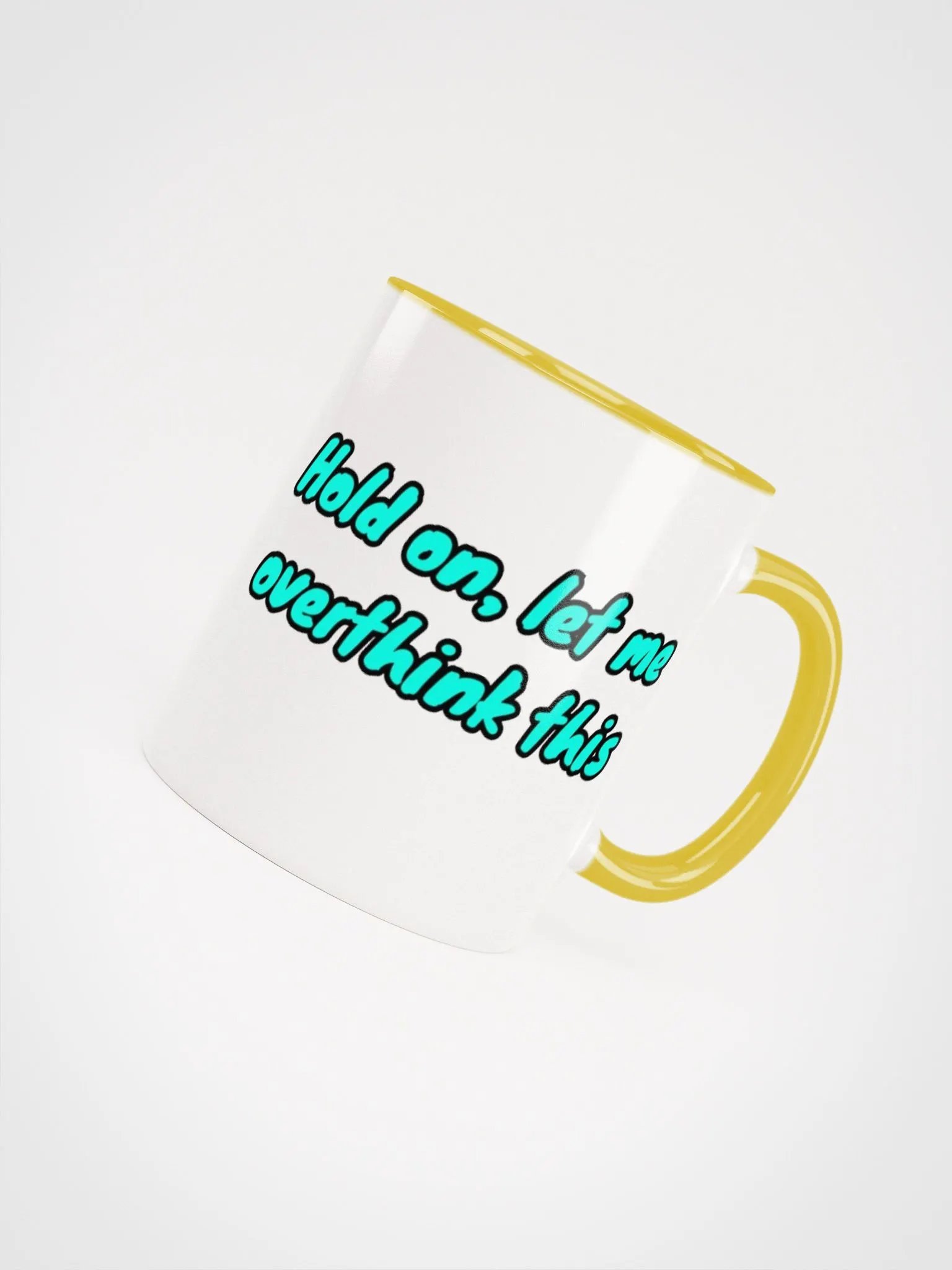 Hold on, let me Overthink this mug product image (4)